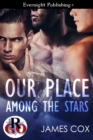 Our Place Among the Stars - eBook