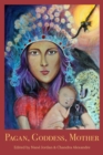 Pagan, Goddess, Mother - Book