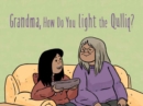 Grandma, How Do You Light the Qulliq? : English Edition - Book