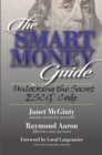 The Smart Money Guide : Unlocking the Secret ESCG(TM) Code - eBook