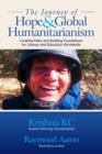 THE JOURNEY OF HOPE & GLOBAL HUMANITARIANISM : Creating Paths and Building Foundations for Literacy and Education Worldwid - eBook