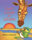 Don't Laugh at Giraffe - Book