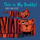This Is My Daddy! - Book