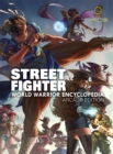 Street Fighter World Warrior Encyclopedia - Arcade Edition HC - Book