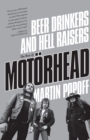 Beer Drinkers and Hell Raisers: The Rise of Moterhead - eBook