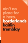 Ain't No Place For A Hero: Borderlands - eBook