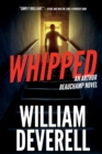 Whipped : An Arthur Beauchamp Novel - eBook