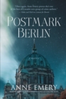 Postmark Berlin : A Mystery - eBook