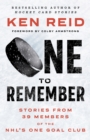 One To Remember : Stories from 39 Members of the NHL's One Goal Club - eBook