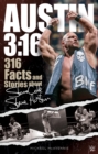 Austin 3:16 : 316 Facts and Stories about Stone Cold Steve Austin - eBook