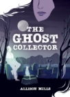 The Ghost Collector - Book