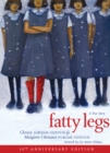 Fatty Legs (10th Anniversary Edition) - Book