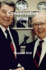 The Conservative Mind : From Burke to Eliot - eBook