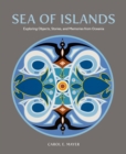 Sea of Islands : Oceanic Journeys, Stories and Memories - Book