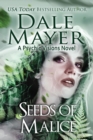 Seeds of Malice : A Psychic Visions Novel - eBook