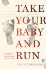 Take Your Baby And Run - Book