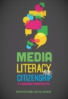 Media Literacy for Citizenship : A Canadian Perspective - Book