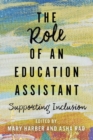 The Role of an Education Assistant : Supporting Inclusion - Book