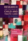 Research and the Field of Child and Youth Care : An Invitation - Book