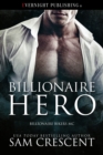 Billionaire Hero - eBook