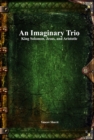 An Imaginary Trio : King Solomon, Jesus, and Aristotle - eBook