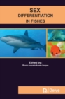 Sex Differentiation in Fishes - Book