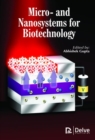Micro- and Nanosystems for Biotechnology - Book