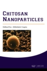 Chitosan Nanoparticles - Book