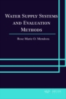 Water Supply Systems and Evaluation Methods - Book