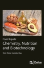 Food Lipids : Chemistry, Nutrition and Biotechnology - Book