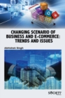 Changing Scenario of Business and E-Commerce : Trends and Issues - Book