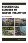 Biochemical Ecology of Water Pollution - Book