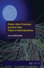 Photon-Atom Processes : Quantum Field Theory of Electrodynamics - Book