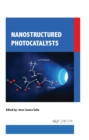 Nanostructured Photocatalysts - eBook