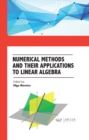 Numerical Methods and their applications to Linear Algebra - eBook