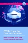 COVID-19 and the Future of Capitalism - Postcapitalist Horizons Beyond Neoliberalism - Book
