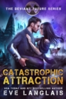 Catastrophic Attraction - eBook