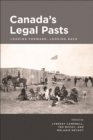 Canada's Legal Pasts : Looking Foreward, Looking Back - Book