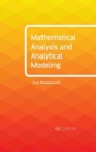 Mathematical Analysis and Analytical Modeling - Book