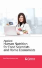 Applied Human Nutrition for Food Scientists and Home Economists - Book