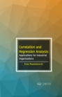 Correlation and Regression Analysis : Applications for Industrial Organizations - eBook