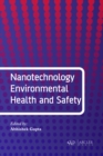 Nanotechnology Environmental Health and Safety - eBook