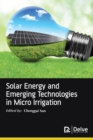 Solar Energy and Emerging Technologies in Micro Irrigation - eBook
