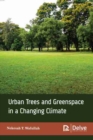 Urban Trees and Greenspace in a Changing Climate - Book