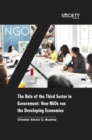 The Role of the Third Sector in Government : How NGOs Run the Developing Economies - Book