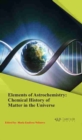 Elements of Astrochemistry : Chemical History of Matter in the Universe - Book