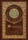 Meditations (Royal Collector's Edition) (Case Laminate Hardcover with Jacket) - Book