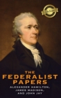 The Federalist Papers (Deluxe Library Edition) (Annotated) - Book