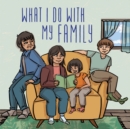What I Do with My Family : English Edition - Book