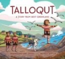 Talloqut: A Story from West Greenland : English Edition - Book